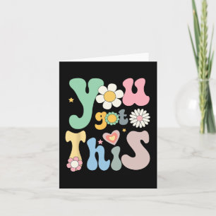 Day Teacher Shirt You Got This Gifts For Women Kid Card
