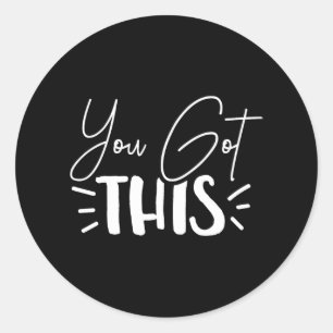 Day Teacher Shirt You Got This Gifts For Women Kid Classic Round Sticker
