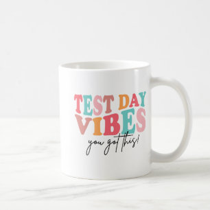 Day Teacher Shirt You Got This Gifts For Women Kid Coffee Mug