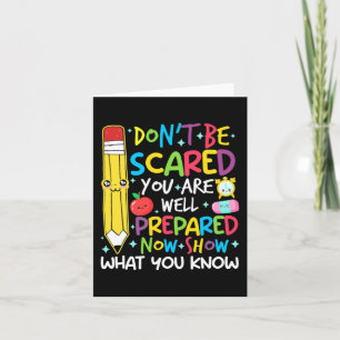 Day Teacher Show What You Know Testing Day Teach W Card