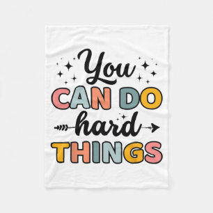 Day Teacher You Can Do Hard Things Men Women Kids Fleece Blanket