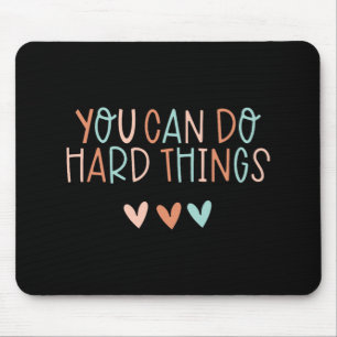 Day Teacher You Can Do Hard Things Women Kids Mouse Pad