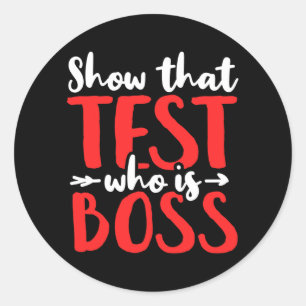 Day Testing Day Teacher Kids Classic Round Sticker
