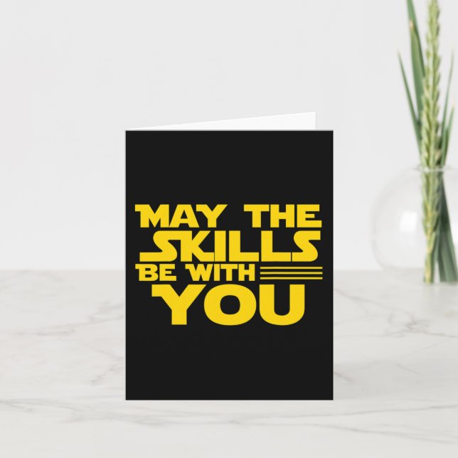 Day Testing - May The Skills Be With You School Te Card (Front)