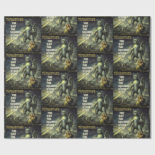Day the Squirrel Stood Still Parody Wrapping Paper