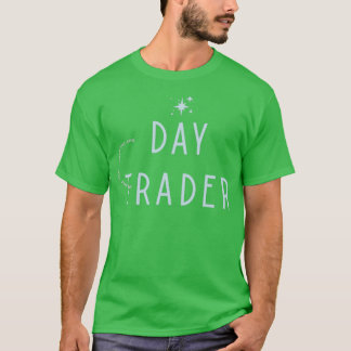 Day Trader Buy Rumor Sell News T-Shirt