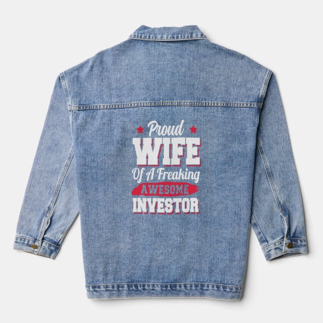 Day Trader Capitalism Capitalist Investor Wife  Denim Jacket (Back)