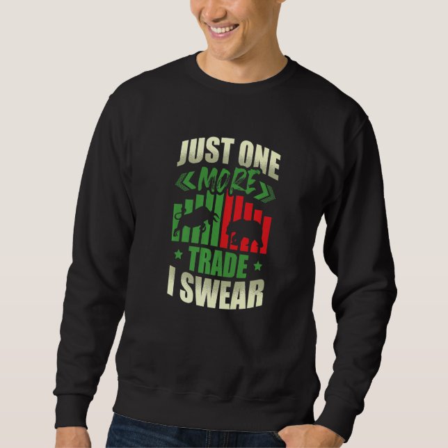 Day Trading Day Trader Candlestick Bull Whale Fore Sweatshirt (Front)
