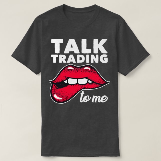 Day Trading Day Trading Trader Stock Market 2 T-Shirt (Design Front)