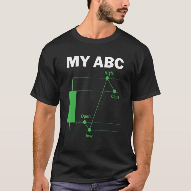 Day Trading Quote My ABC Stockbroker Market Trader T-Shirt (Front)