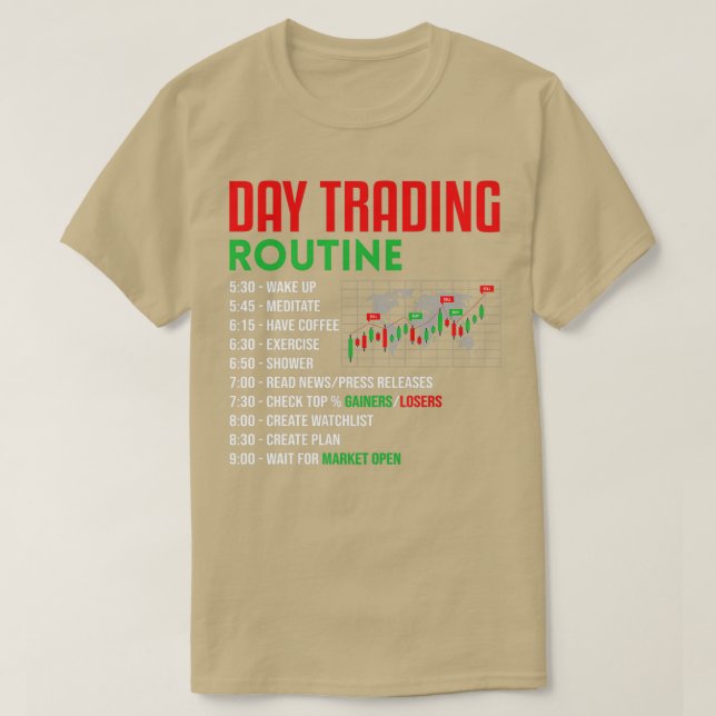 Day Trading Routine Stock Market Daily Routine Che T-Shirt (Design Front)