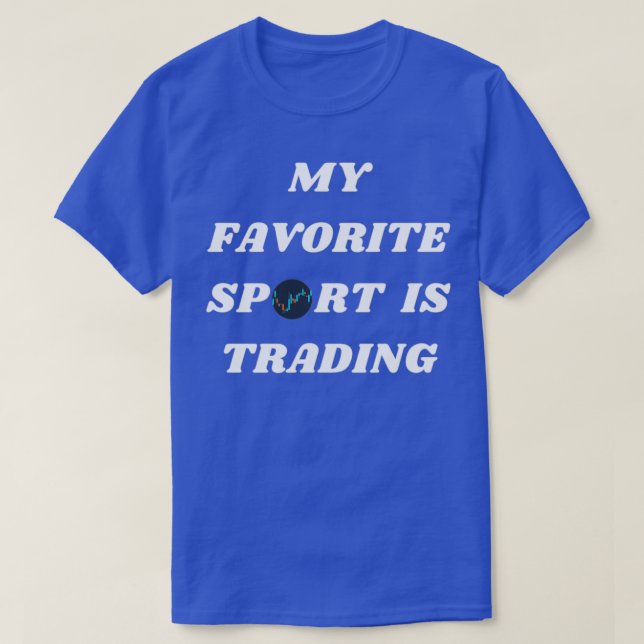 Day Trading Shirt (Design Front)