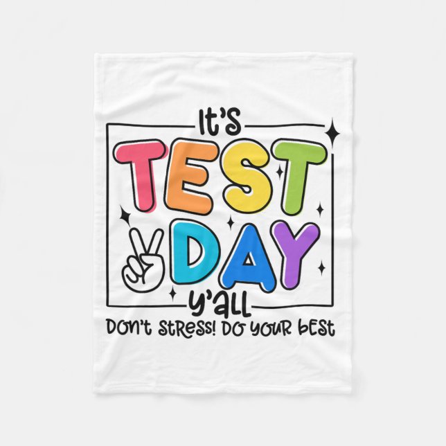 Day Y'all Rock The Test 1 2 3 Motivational  Fleece Blanket (Front)
