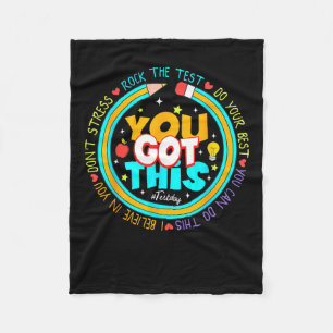 Day You Got This Test Day Rock The Test Teacher Fleece Blanket