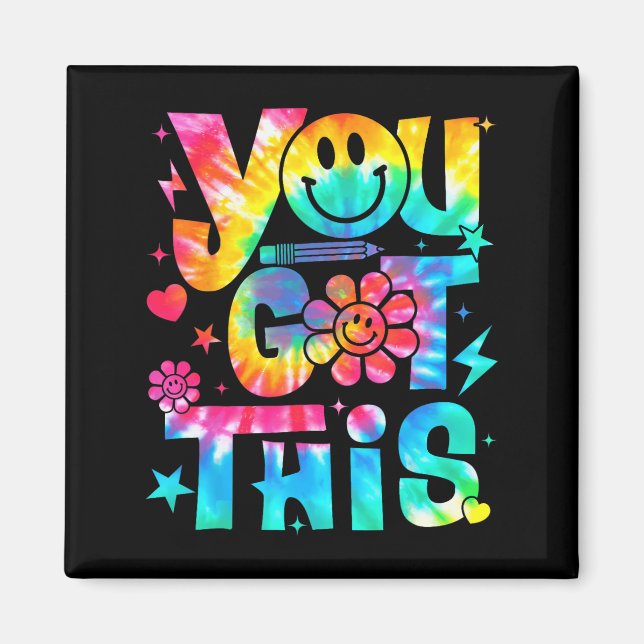 Day You Got This Testing Day Teachers Students Tie Magnet (Front)