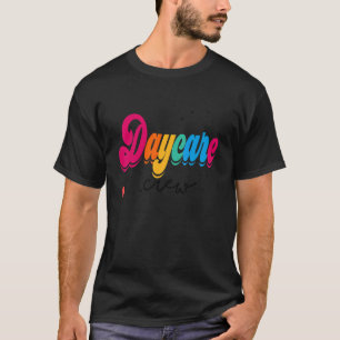 Daycare Crew School Childcare Provider Team Teache T-Shirt