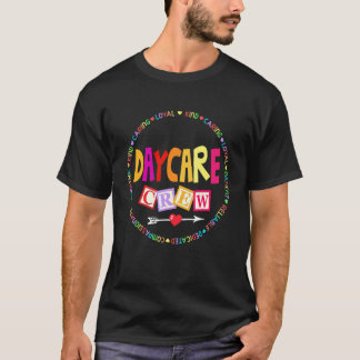 Daycare Crew School Childcare Provider Team Teache T-Shirt