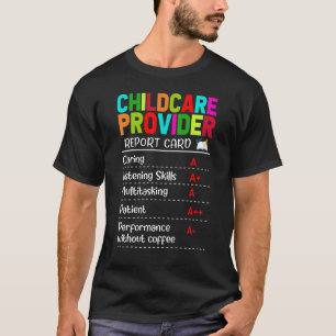 Daycare Provider Appreciation  Childcare T-Shirt