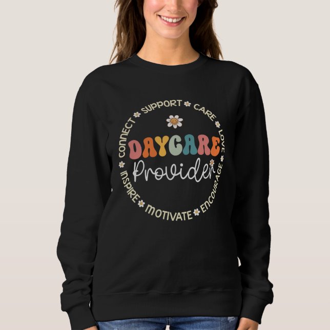 Daycare Provider Appreciation Week Back to School  Sweatshirt (Front)