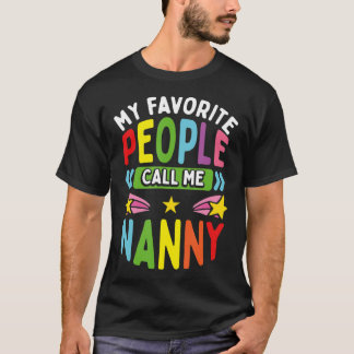 Daycare Provider Favourite Call Me Nanny Childcare T-Shirt