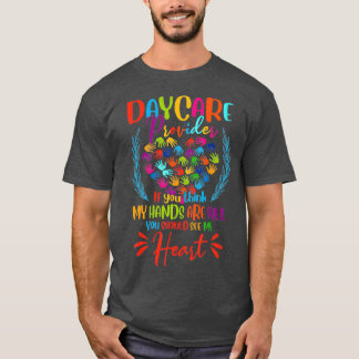 Daycare Provider Funny Childcare Appreciation T-Shirt