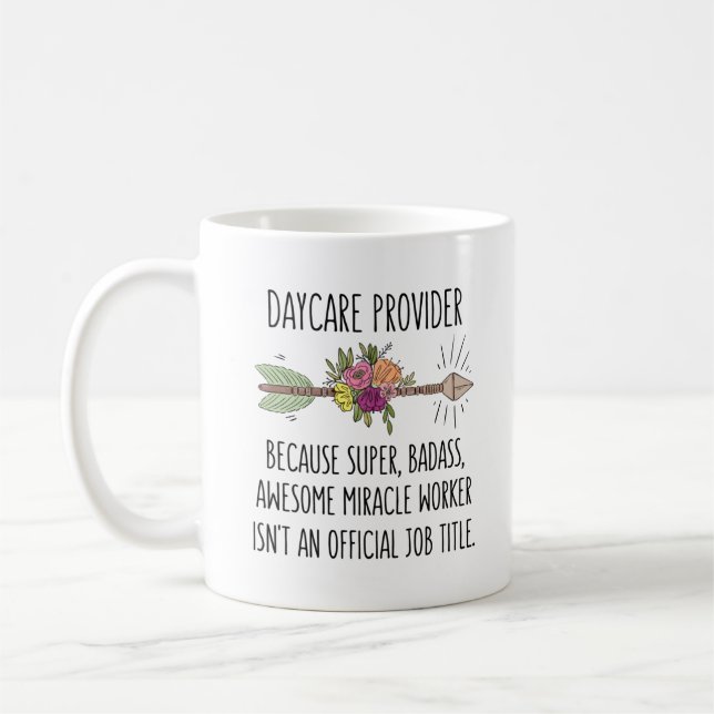 Daycare Provider Funny Gift Idea Coffee Mug (Left)