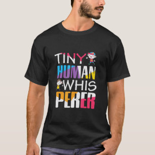 Daycare Provider Teacher Tiny Human Whisperer T-Shirt