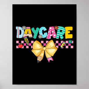 Daycare Teacher Daycare Provider Prek Teacher Back Poster