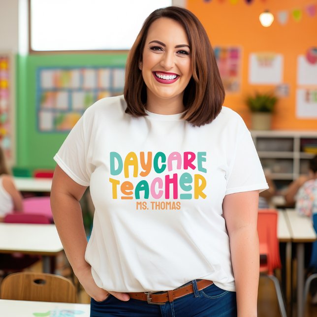 Daycare Teacher Fun Colourful Text Custom T-Shirt (Creator Uploaded)