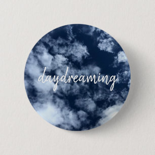 Daydreaming - 6 cm round badge