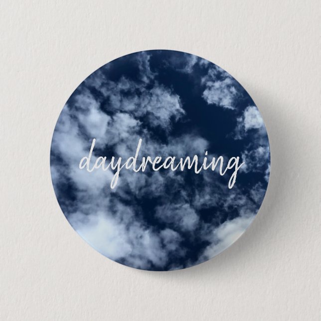 Daydreaming - 6 cm round badge (Front)
