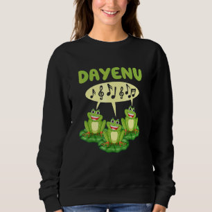Dayenu    Frogs Pesach Passover Sweatshirt