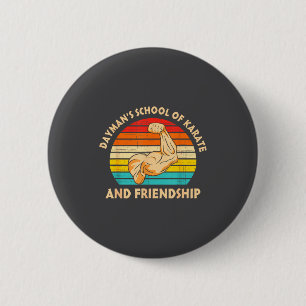 Dayman's School Of Karate And Friendship 6 Cm Round Badge