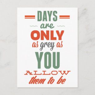 Days are!Vintage Typography Inspirational design Postcard