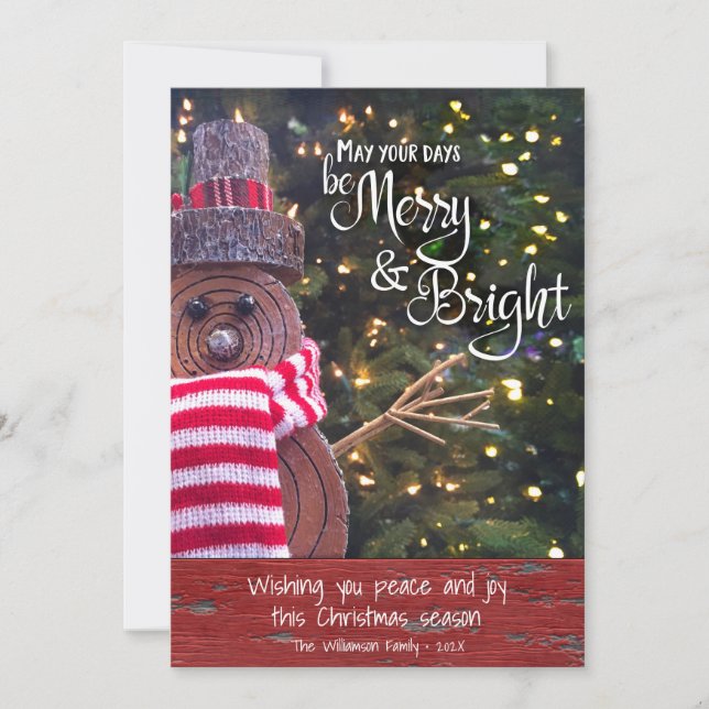 Days Be Merry Bright Script Cute Rustic Snowman Holiday Card (Front)