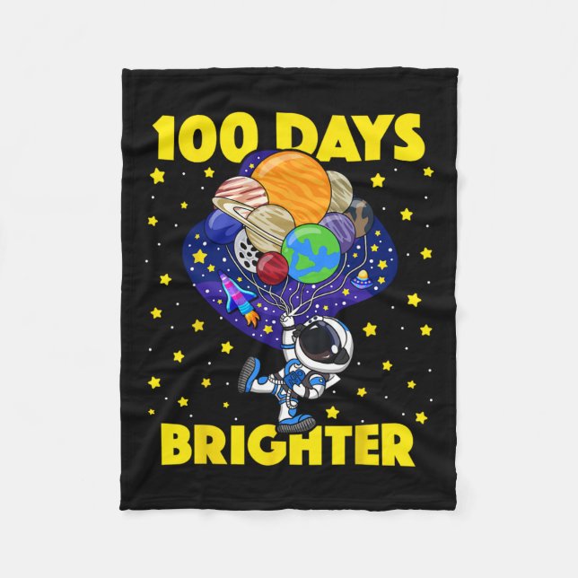 Days Brighter 100th Day Of School Astronaut Space  Fleece Blanket (Front)