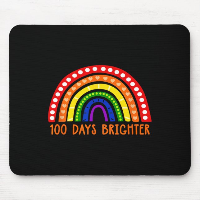Days Brighter Fun Teacher 100th Day Of School  Mouse Pad (Front)