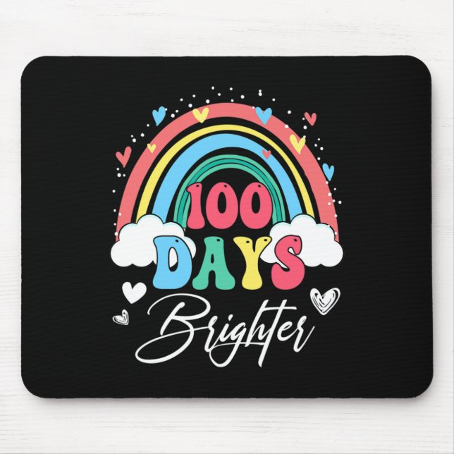 Days Brighter Rainbow Teacher Student 100th Day Sc Mouse Pad (Front)