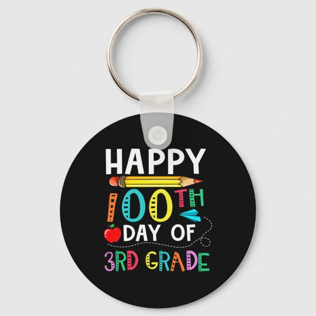 Days Of 3rd Grade - Happy 100th Day Of School Gift Key Ring (Front)