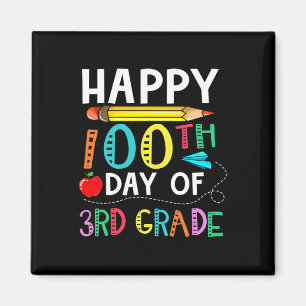 Days Of 3rd Grade - Happy 100th Day Of School Gift Magnet