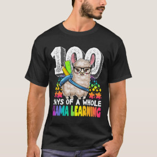 Days Of A Whole Llama Learning 100 Days Of School T-Shirt