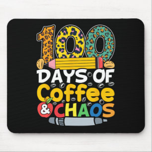 Days Of Coffee And Chaos Students Teachers 100 Day Mouse Pad