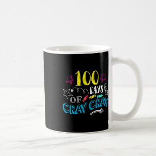 Days Of Cray Cray - Teacher Student 100th Days Of Coffee Mug