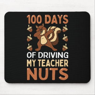 Days Of Driving My Teacher Nuts Dabbing Squirrel S Mouse Pad