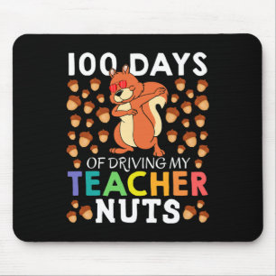 Days Of Driving My Teacher Nuts Fun Dabbing Squirr Mouse Pad