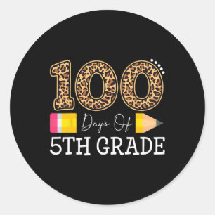 Days Of Fifth Grade Leopard Happy 100th Day Of Sch Classic Round Sticker