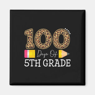 Days Of Fifth Grade Leopard Happy 100th Day Of Sch Magnet
