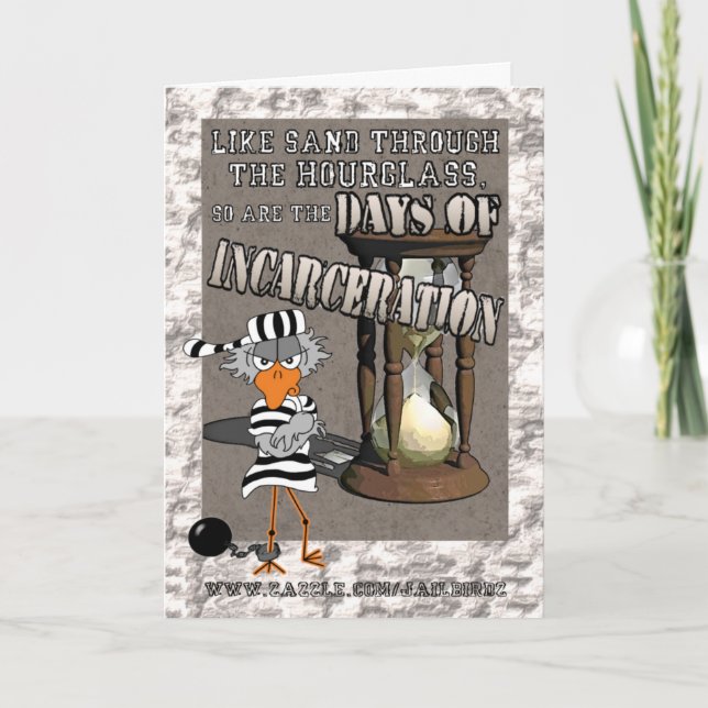 Days of Incarceration: "Good luck" Jailbird card (Front)