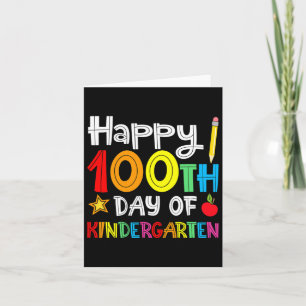 Days Of Kindergarten - Happy 100th Day Of School G Card