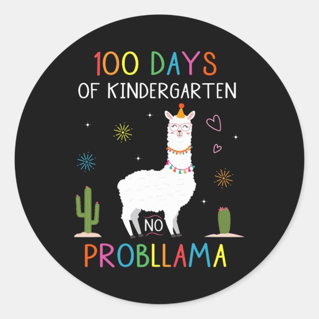 Days Of Kindergarten No Probllama Fun Llama Teache Classic Round Sticker (Front)